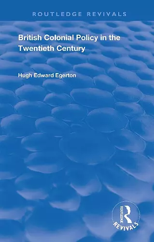 British Colonial Policy in the Twentieth Century cover