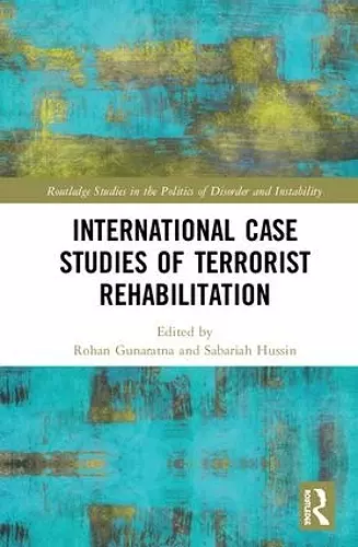 International Case Studies of Terrorist Rehabilitation cover