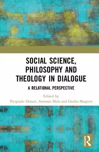 Social Science, Philosophy and Theology in Dialogue cover