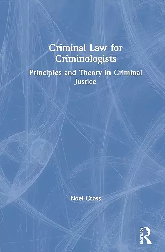 Criminal Law for Criminologists cover