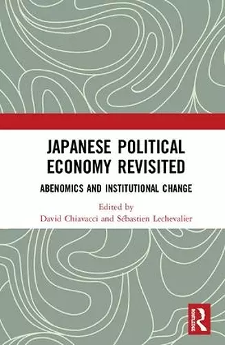 Japanese Political Economy Revisited cover