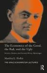 The Economics of the Good, the Bad and the Ugly cover