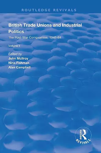 British Trade Unions and Industrial Politics cover