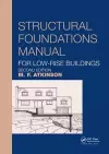 Structural Foundations Manual for Low-Rise Buildings cover