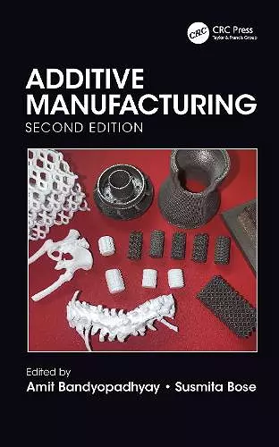 Additive Manufacturing, Second Edition cover