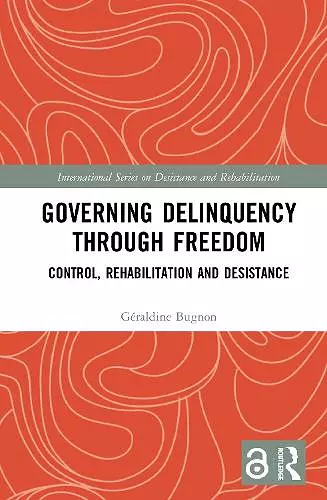 Governing Delinquency Through Freedom cover