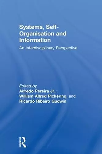 Systems, Self-Organisation and Information cover