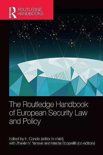 The Routledge Handbook of European Security Law and Policy cover