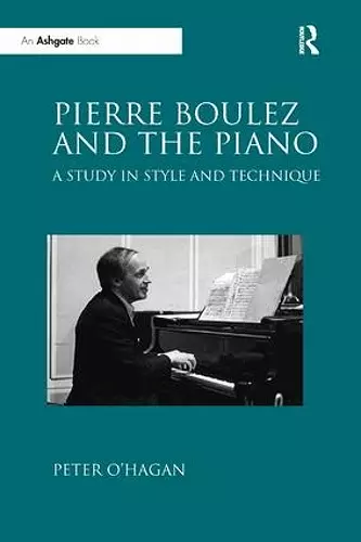 Pierre Boulez and the Piano cover