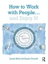 How to Work with People... and Enjoy It! cover