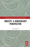 Obesity: A Kinesiology Perspective cover