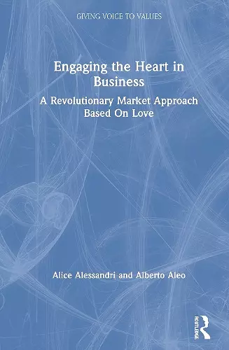 Engaging the Heart in Business cover