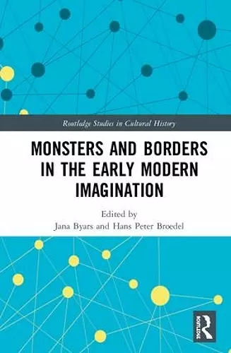 Monsters and Borders in the Early Modern Imagination cover