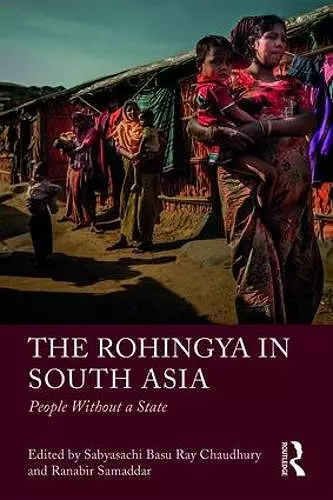 The Rohingya in South Asia cover