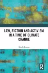 Law, Fiction and Activism in a Time of Climate Change cover