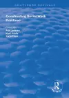 Constructing Social Work Practices cover