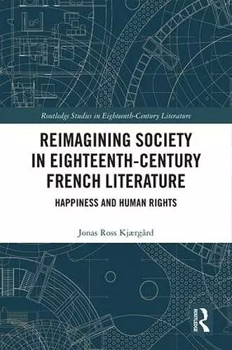 Reimagining Society in 18th Century French Literature cover