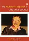 The Routledge Companion to Jacques Lecoq cover