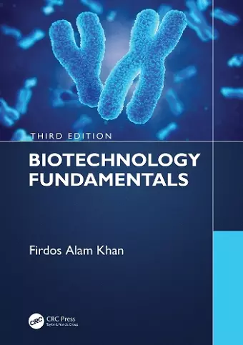 Biotechnology Fundamentals Third Edition cover