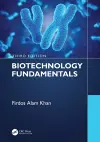 Biotechnology Fundamentals Third Edition cover