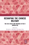 Reshaping the Chinese Military cover