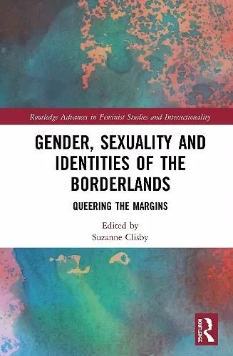 Gender, Sexuality and Identities of the Borderlands cover