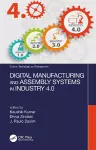 Digital Manufacturing and Assembly Systems in Industry 4.0 cover