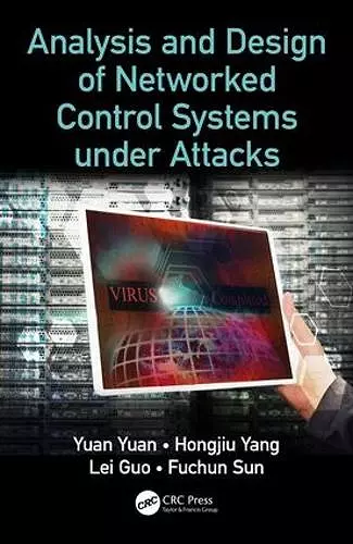 Analysis and Design of Networked Control Systems under Attacks cover