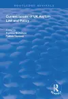 Current Issues of UK Asylum Law and Policy cover