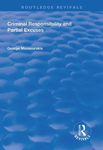 Criminal Responsibility and Partial Excuses cover
