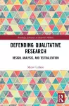 Defending Qualitative Research cover