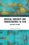 Musical Sincerity and Transcendence in Film cover