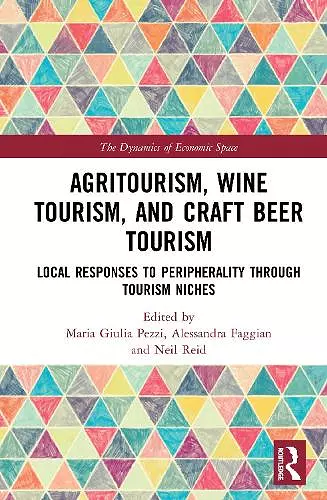 Agritourism, Wine Tourism, and Craft Beer Tourism cover