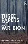 Three Papers of W.R. Bion cover