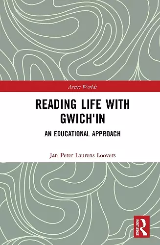 Reading Life with Gwich'in cover