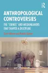 Anthropological Controversies cover