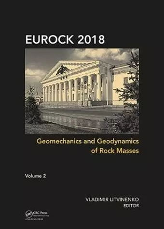 Geomechanics and Geodynamics of Rock Masses - Volume 2 cover