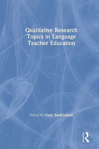 Qualitative Research Topics in Language Teacher Education cover