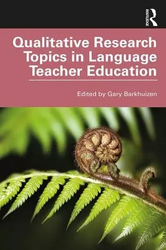 Qualitative Research Topics in Language Teacher Education cover