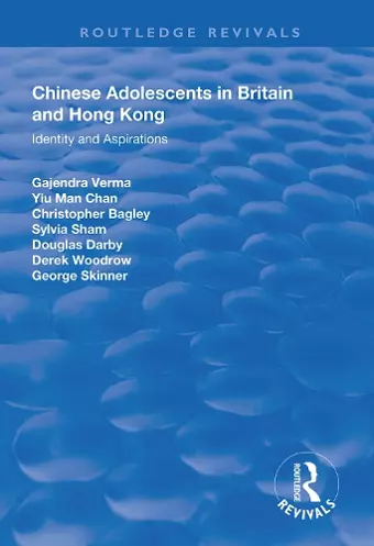 Chinese Adolescents in Britain and Hong Kong cover