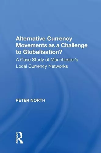 Alternative Currency Movements as a Challenge to Globalisation? cover