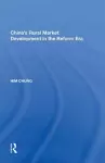 China's Rural Market Development in the Reform Era cover