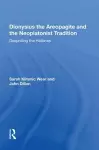 Dionysius the Areopagite and the Neoplatonist Tradition cover