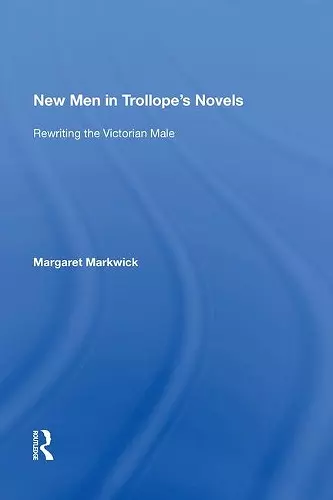 New Men in Trollope's Novels cover