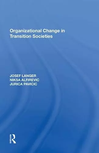 Organizational Change in Transition Societies cover