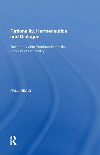 Rationality, Hermeneutics and Dialogue cover