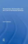 Romanticism, Hermeneutics and the Crisis of the Human Sciences cover