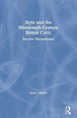 Style and the Nineteenth-Century British Critic cover