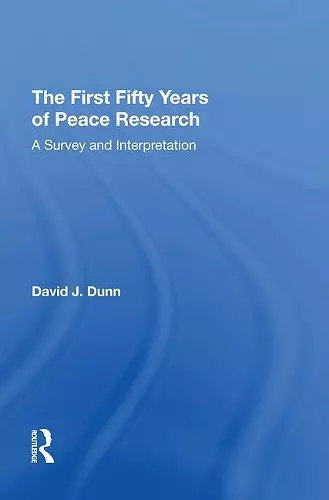 The First Fifty Years of Peace Research cover