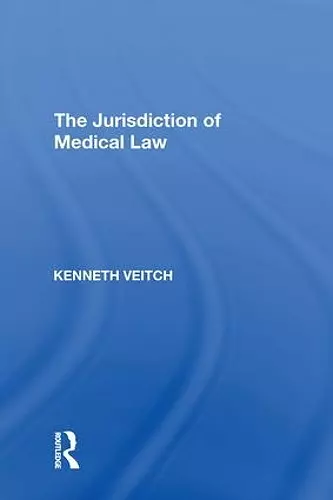 The Jurisdiction of Medical Law cover